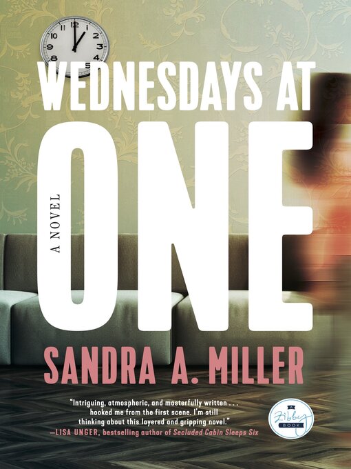 Title details for Wednesdays at One by Sandra A. Miller - Available